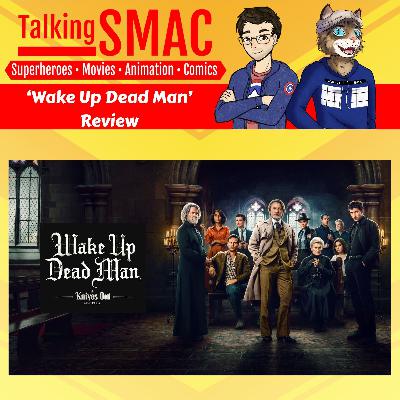 230. Wake Up Dead Man review 230. Wake Up Dead Man review