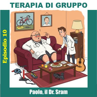 Ep. 10 - Paolo, il Dr. Sram