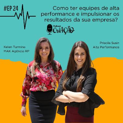 #EP24 / Como ter equipes de alta performance
