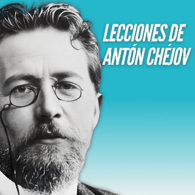T8E18 🤯 Sin trama ni final: la lección brutal de Chéjov