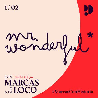 Mr. Wonderful y el origen de los regalos buenrolleros