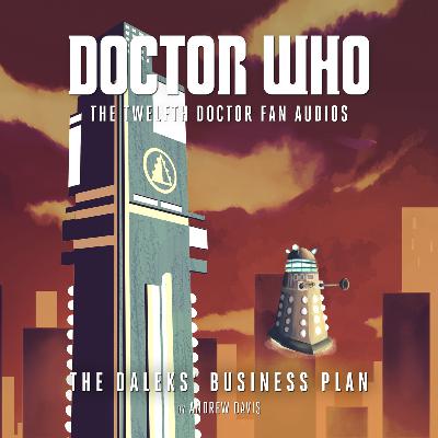 Episode 11 - The Daleks' Business Plan