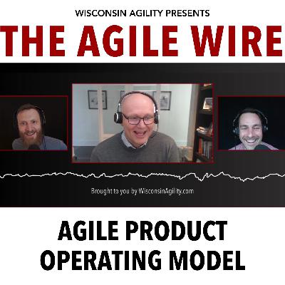 Agile Product Operating Model with Dave West
