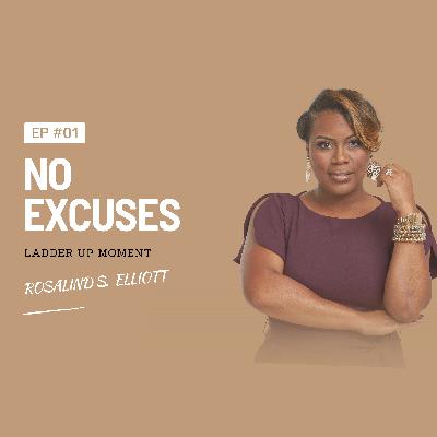 No Excuses