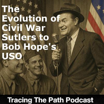 Episode 64: How did Bob Hope's USO become a thing? And who performed? Episode 64: How did Bob Hope's USO become a thing? And who performed?