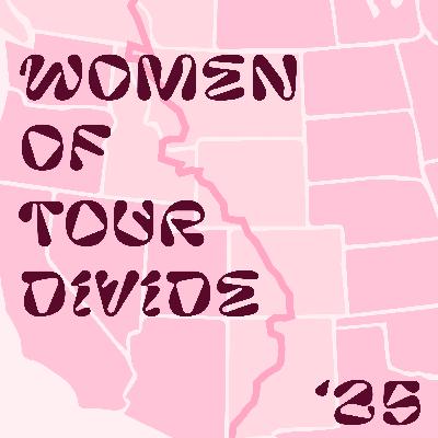 Women of Tour Divide 2025