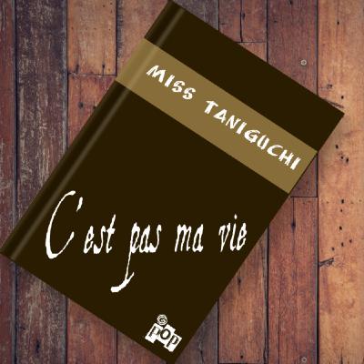 c'est pas ma vie : Miss Taniguchi  le pirate au coeur