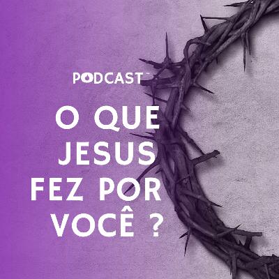 O Que Jesus Fez Por Você ? - Weslley Alves O Que Jesus Fez Por Você ? - Weslley Alves