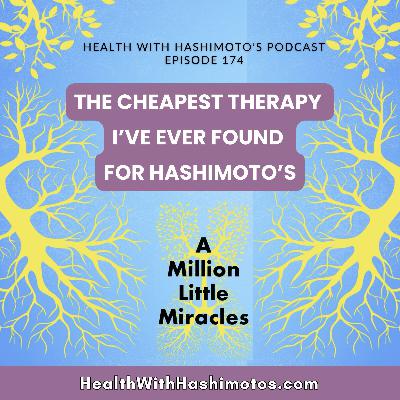 174 // The Free Hashimoto's Health Tool You Are Probably Skipping Every Day