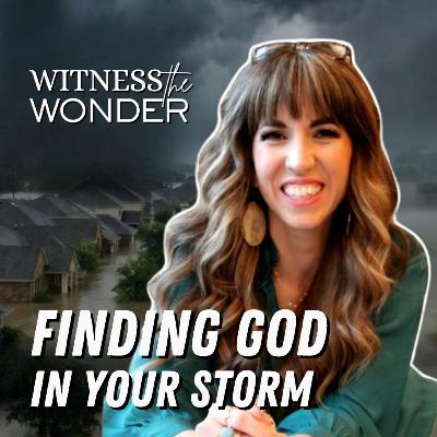 When Life Falls Apart: How to Find God, Hope and Healing in Your Storm with Jenilee Samuel and Christina Smith on Witness the Wonder