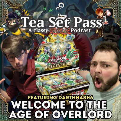 Tea Set Pass Episode 24: Welcome to the Age of Overlord