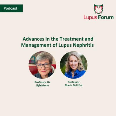 Advances in Lupus Nephritis Podcast