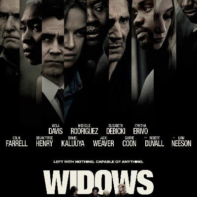 Episode 55 - Widows, I Used To Be Normal, The Other Side of the Wind