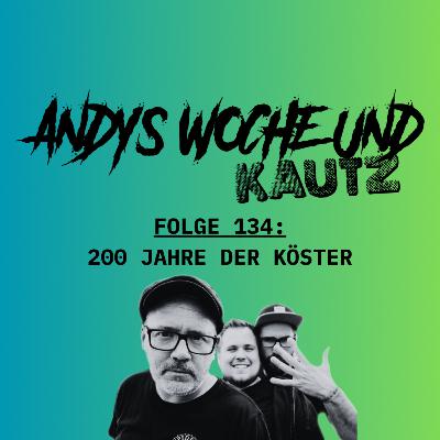 134: 200 Jahre der Köster 134: 200 Jahre der Köster