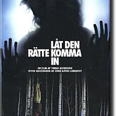 "Let the Right One In" (2008). Terror on Ice. "Let the Right One In" (2008). Terror on Ice.