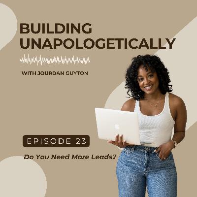 Do You Need More Leads?