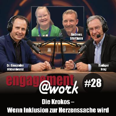 EngagementAtWork Folge #28: Die Krokos – Wenn Inklusion zur Herzenssache wird EngagementAtWork Folge #28: Die Krokos – Wenn Inklusion zur Herzenssache wird