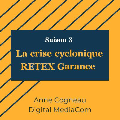 Communiquer en pleine tempête : RETEX du cyclone Garance Communiquer en pleine tempête : RETEX du cyclone Garance