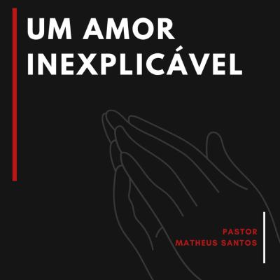 Um amor inexplicável Um amor inexplicável