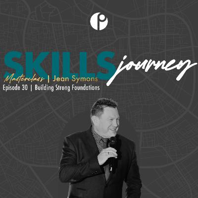 Building Strong Foundations: Passion, Skills, and Lifelong Learning