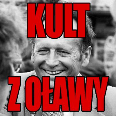 Kult z Oławy. Bali się go biskupi i Jaruzelski #100