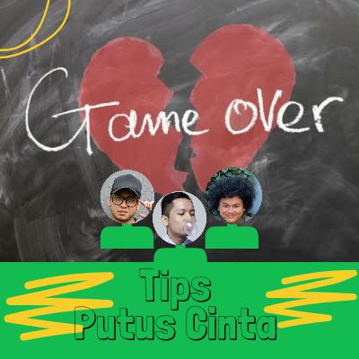 Tips Putus Cinta