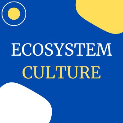 Episode 2 - Ecosystem Culture Episode 2 - Ecosystem Culture