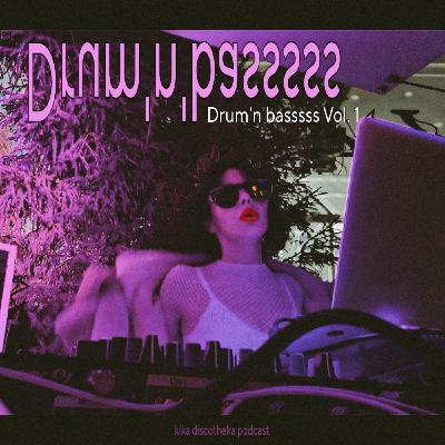 Dj Kika - Drum'n'basssss Vol. 1