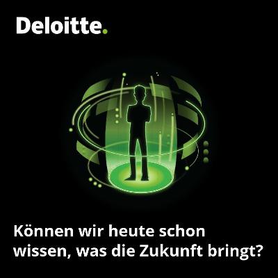 Episode #5 – Können wir heute schon wissen, was die Zukunft bringt?