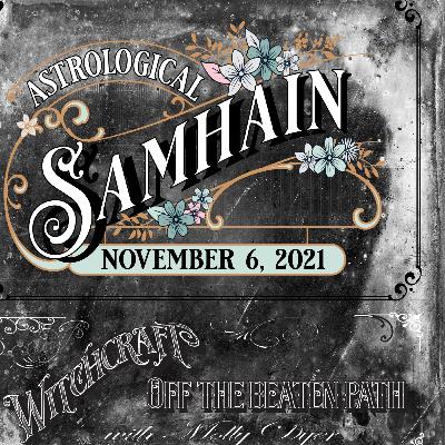 S2 E40 Astrological Samhain