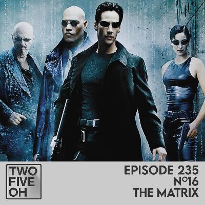 #16 - The Matrix