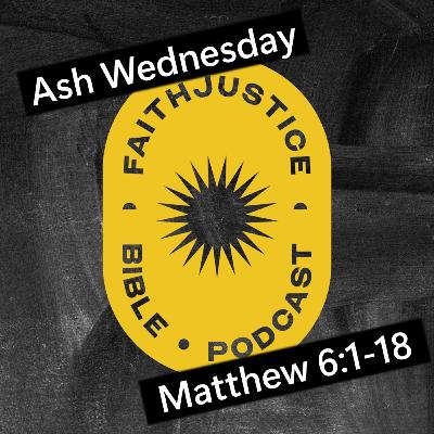 Matthew 6:1-18 (Ash Wednesday) Matthew 6:1-18 (Ash Wednesday)