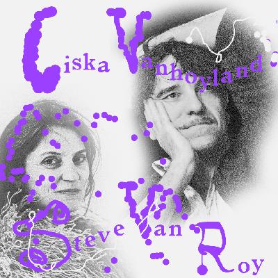 In gesprek met Ciska Vanhoyland en Steve Van Roy