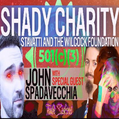 Stavatti and the hilarity of David Wilcock's shady charity!