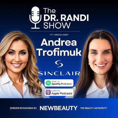 Beauty’s Next Era: The Standards and Shifts Transforming Aesthetics — Andrea Trofimuk
