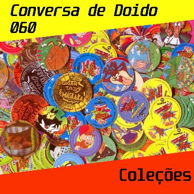 CdD 60 - Coleções CdD 60 - Coleções