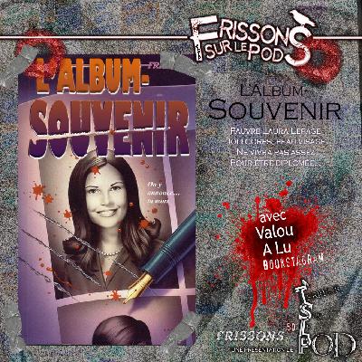 L’album-souvenir (Frissons sur le pod 1x13) L’album-souvenir (Frissons sur le pod 1x13)
