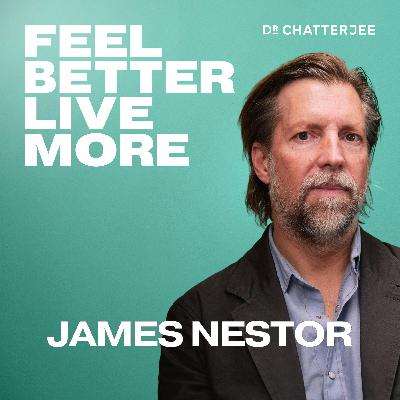 How To Change The Way You Breathe For More Energy, Better Sleep, Improved Blood Pressure & A Longer Life with James Nestor #644