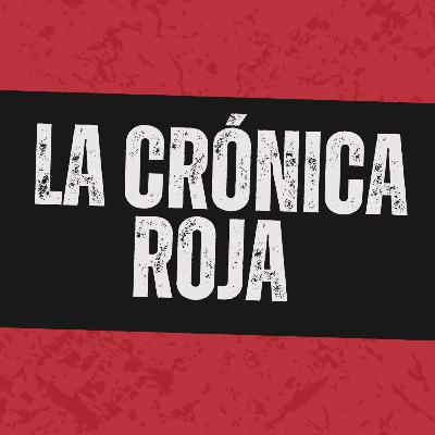 LA CRONICA ROJA, SIN EDULCORANTES