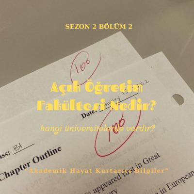 Bölüm 5: Açıköğretim Fakültelerinde İşleyiş Hakkında