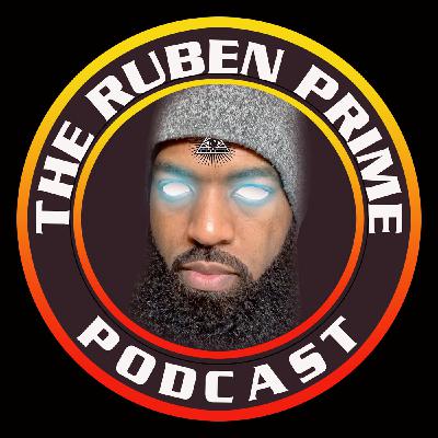The RubenPrime Podcast: Episode #125: Back from the Dead