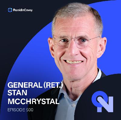 Stanley McChrystal: Why Trust Beats Control in High-Stakes Leadership