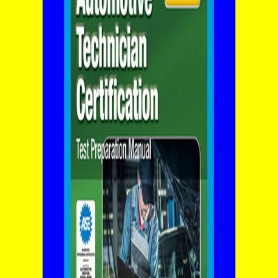 [KINDLE EBOOK EPUB] Automotive Technician Certification Test Preparation Manual A-Series [KINDLE EBOOK EPUB]