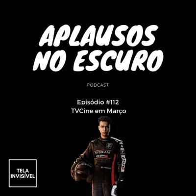#112 - TVCine em Março