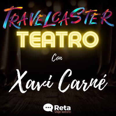1x04. Teatro, con Xavi 1x04. Teatro, con Xavi