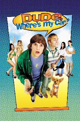 Dude Where’s my Car (2000) Dude Where’s my Car (2000)
