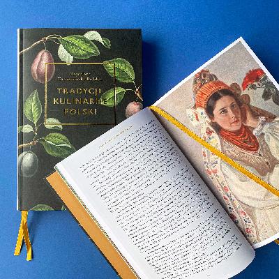 Polska od kuchni – Tradycje kulinarne Polski