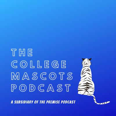 The College Mascots Podcast