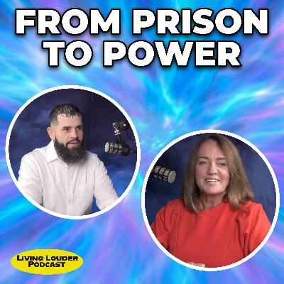 From Prison to Power: An Inspiring Journey of Redemption & Faith