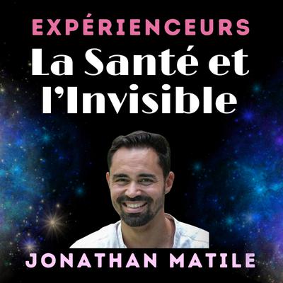 Crise spirituelle ou pathologie ? Jonathan Matile, psychologue témoigne de son éveil de kundalini